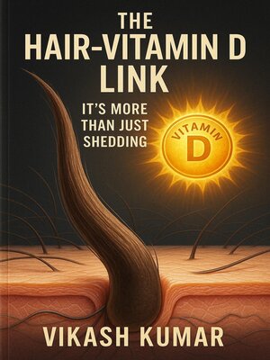 cover image of The Hair-Vitamin D Link